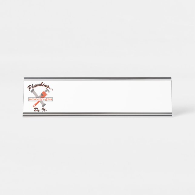 Plumbing Do It Desk Name Plate (Front)