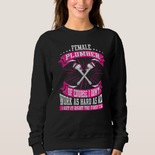 Plumbing Female Plumber Sweatshirt