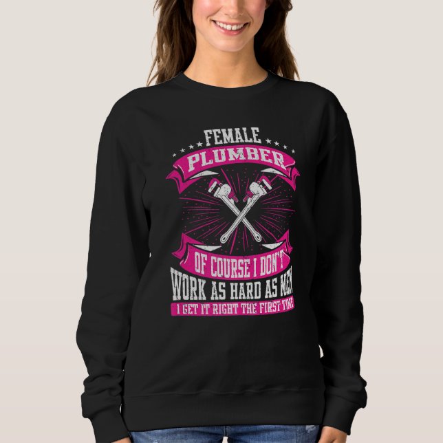 Plumbing Female Plumber Sweatshirt (Front)