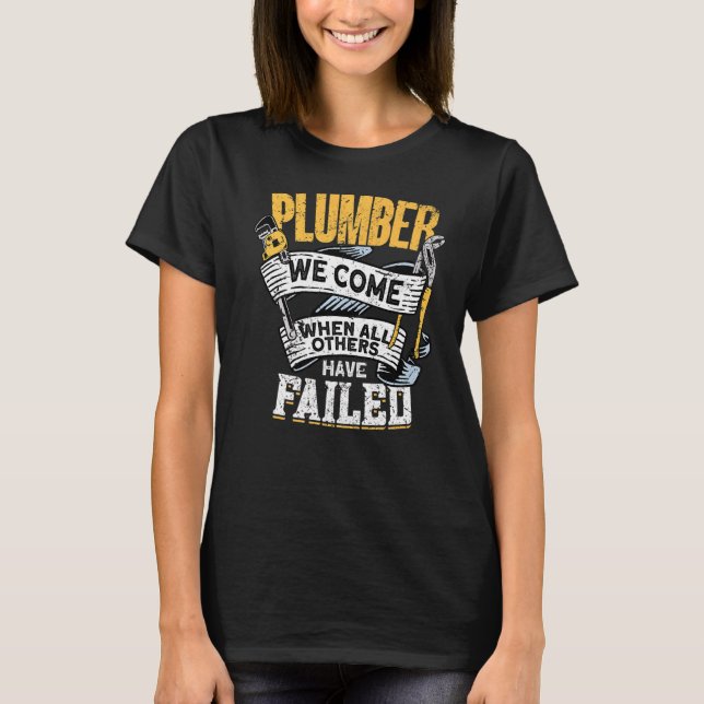 Plumbing Pipefitters Plumber T-Shirt (Front)