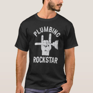 Plumbing rockstar, funny plumber, toilet plunger h T-Shirt