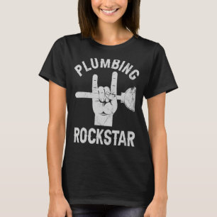 Plumbing rockstar, funny plumber, toilet plunger h T-Shirt