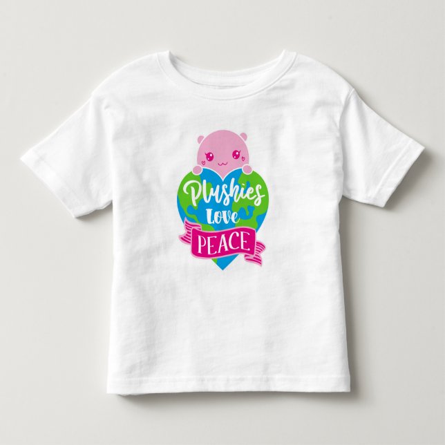 Plushies Love Peace | Cute Kawaii Heart Earth Toddler T-Shirt (Front)