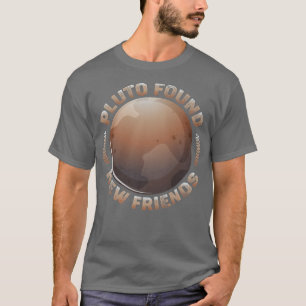 Pluto Found New Friends Solar Space Science Premiu T-Shirt
