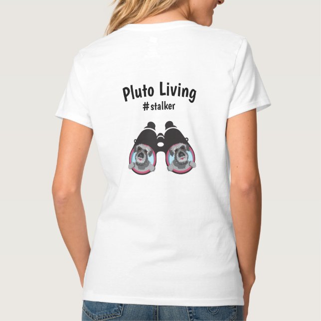 Pluto Living Stalker T-Shirt (Back)