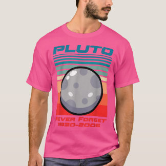 Pluto Never Forget 1930-2006 T-Shirt