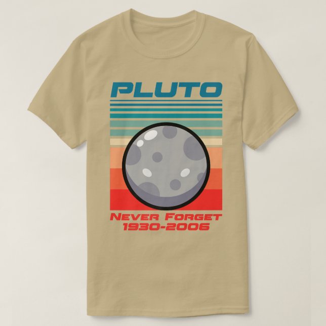 Pluto Never Forget 1930-2006 T-Shirt (Design Front)
