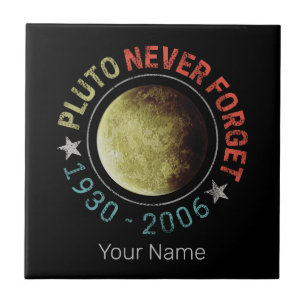 Pluto Never Forget 1930-2006 Vintage Planet Retro Tile
