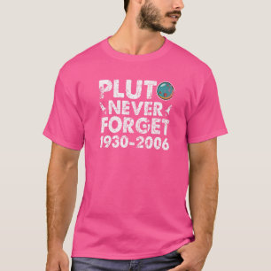 Pluto Never Forget 1930 2006 Vintage  Space Scienc T-Shirt