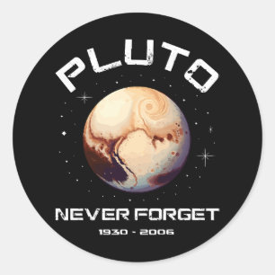Pluto Never Forget Classic Round Sticker