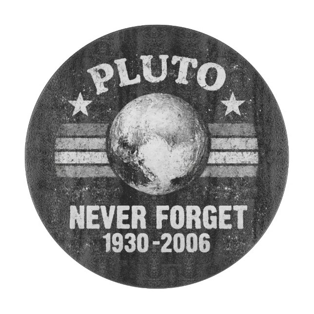 Pluto Never Forget Cutting Board (Front)