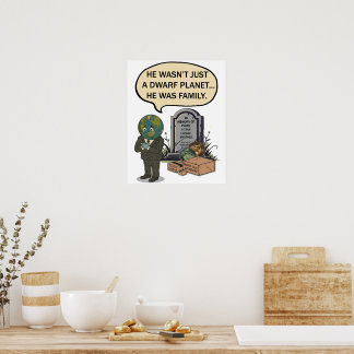 Pluto Never Forget Dwarf Planet Funny Space Humour Poster
