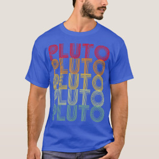 PLUTO NEVER FORGET Retro Style Funny Space, Vintag T-Shirt