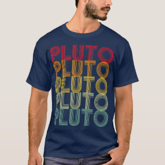 PLUTO NEVER FORGET Retro Style Funny Space, Vintag T-Shirt