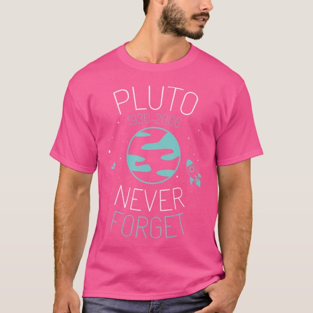 Pluto Never Forget Shirt Astronomy Science Space G (Front)