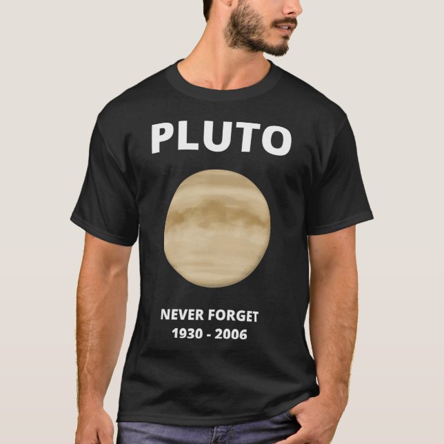 Pluto Never Forget T-Shirt (Front)
