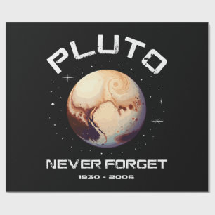 Pluto Never Forget Wrapping Paper
