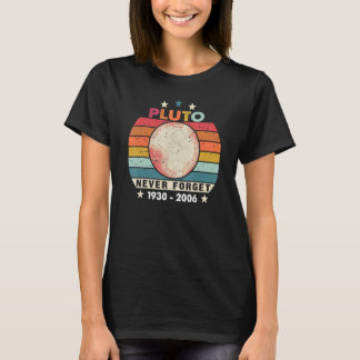 Pluto  Pluto  Pluto Never Forget  Pluto T-Shirt