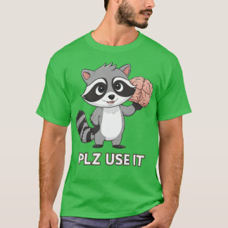 plz use it T-Shirt