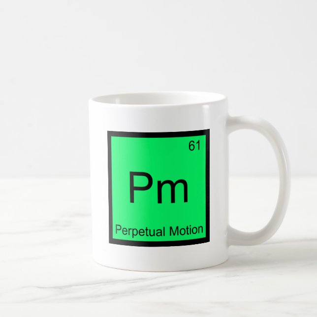 Pm - Perpetual Motion Chemistry Element Symbol Tee Coffee Mug (Right)