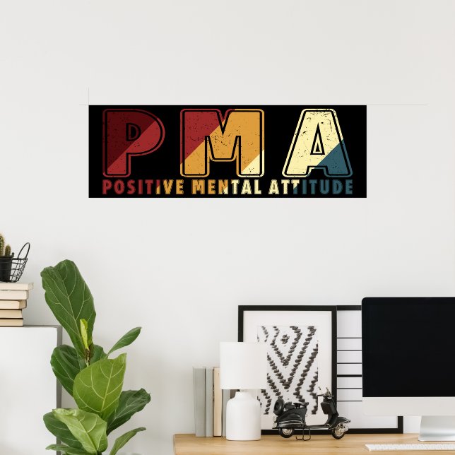PMA Positive Mental Attitude Motivational Mindset Poster (Home Office)