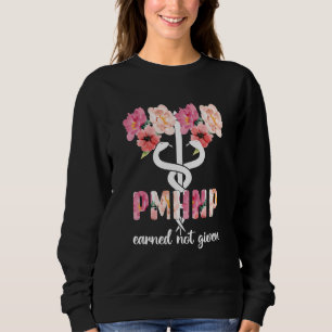 Pmhnp Psychiatric Mental Health Nurse Practitioner Sweatshirt