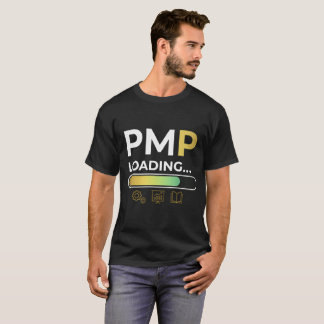 PMP Loading Progress Bar - Future Project Manager T-Shirt
