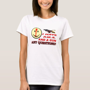 PMS & GUN T-Shirt