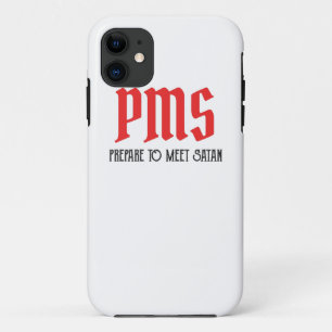 PMS - Prepare To Meet Satan Funny Period Gift Case-Mate iPhone Case