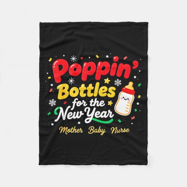 Pn’ Bottles For The New Year Christmas Nurse Mom & Fleece Blanket (Front)