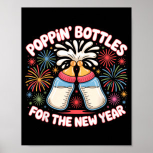 Pn Bottles For The New Year Funny Baby Milk Toast  Poster