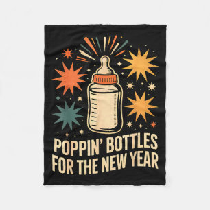 Pn Bottles For The New Year Happy New Year Mother  Fleece Blanket