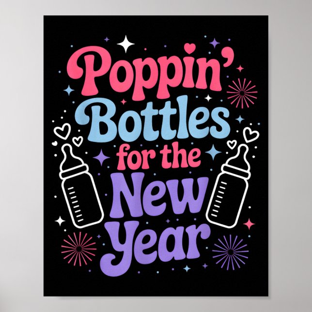 Pn Bottles For The New Year Mother Baby Nurse Nicu Poster (Front)