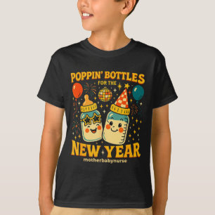 Pn Bottles New Year Mother Baby Nicu Nurse Celebra T-Shirt