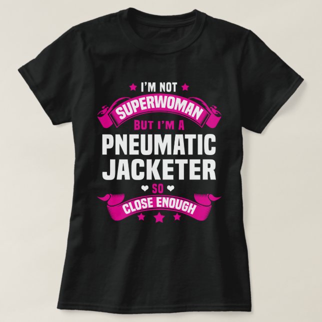 Pneumatic Jacketer T-Shirt (Design Front)