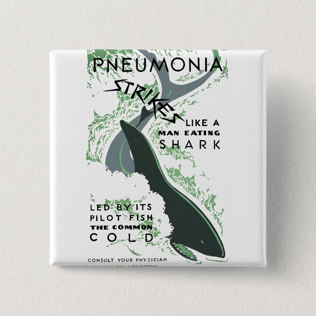 Pneumonia Strikes 15 Cm Square Badge (Front)