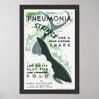 Pneumonia Strikes Poster