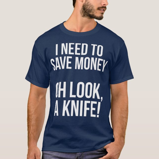 Pocket Knife Collector  Enthusiast Funny T-Shirt (Front)