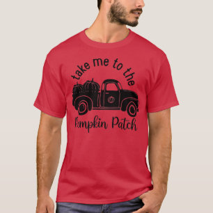 Pocket Take Me To The Pumpkin Patch Hally Fall Tha T-Shirt