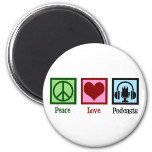 Podcast Peace Love Podcasts Magnet