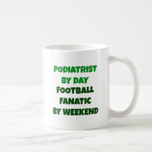 Podiatrist by Day Football Fanatic by Weekend Coffee Mug