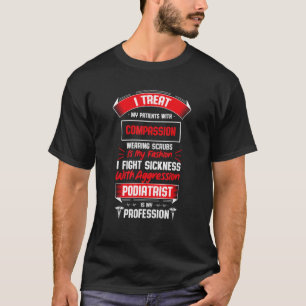 Podiatrist Is My Profession Medical Staff Podiatry T-Shirt