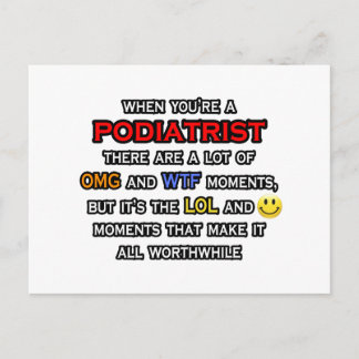 Podiatrist ... OMG WTF LOL Postcard