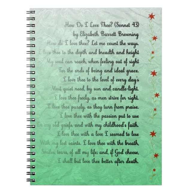 Poem How do I love thee? Elizabeth Browning Notebook (Front)