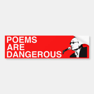 Poems Are Dangerous #1 Bumper Sticker