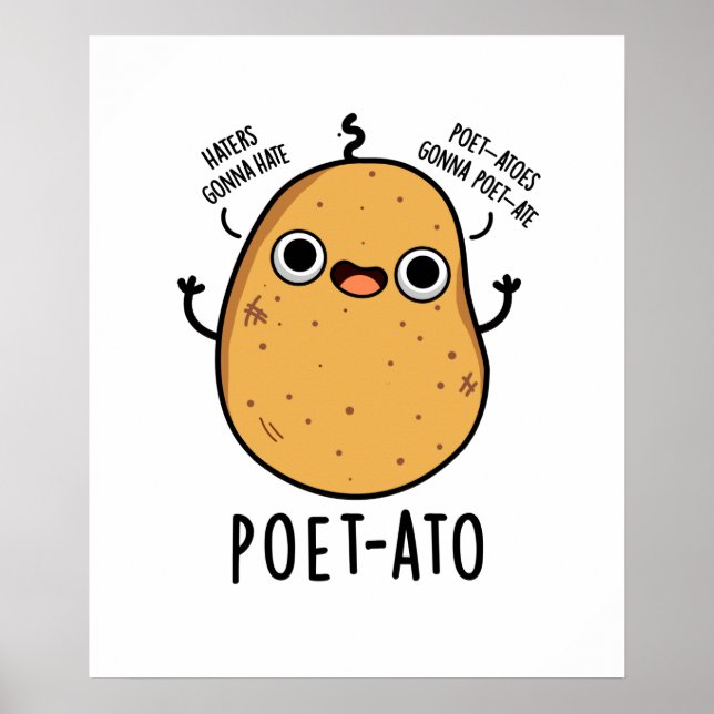 Poet-ato Cute Veggie Potato Pun Poster (Front)