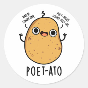 Poet-ato Funny Veggie Potato Pun  Classic Round Sticker