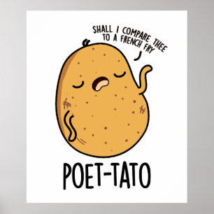 Poet-tato Funny Potato Pun Poster