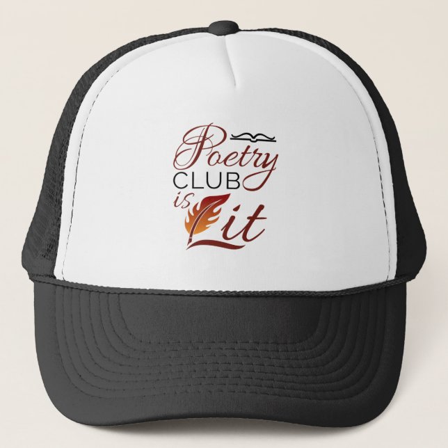 Poetry Club is Lit Poem Writer Poet Trucker Hat (Front)