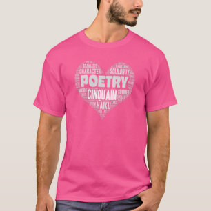 Poetry Heart Words poetry or writer 1 T-Shirt